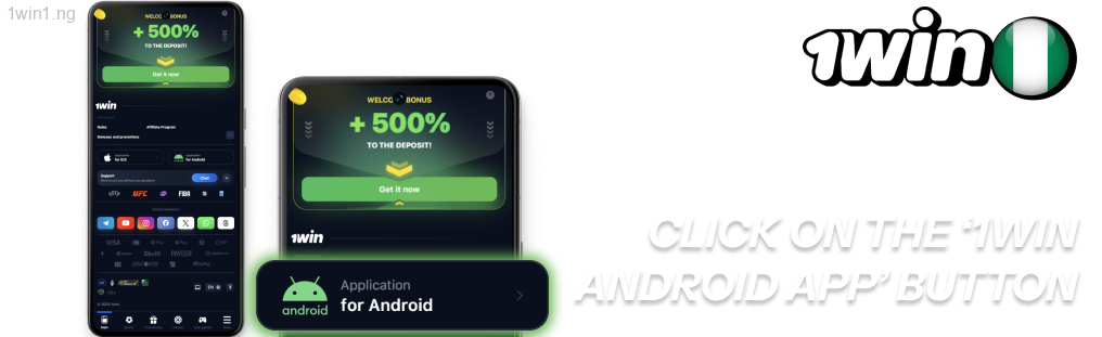 Click on the ‘1Win Android App’ button