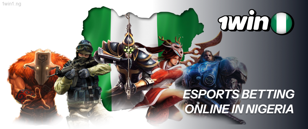 1win esports betting is in high demand in Nigeria