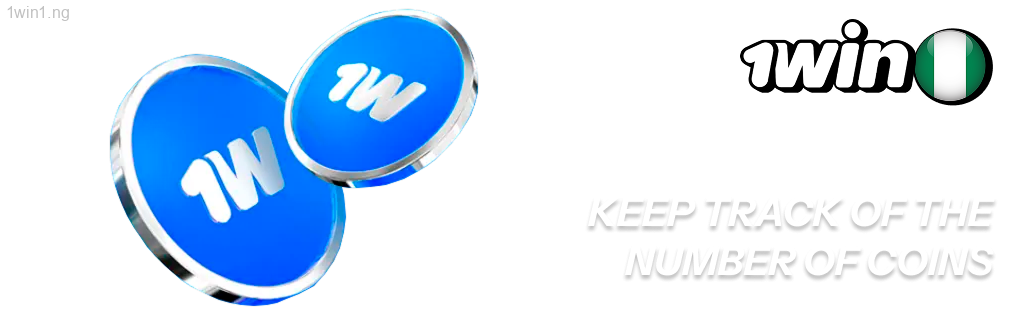 Keep track of the number of 1win coins you earn