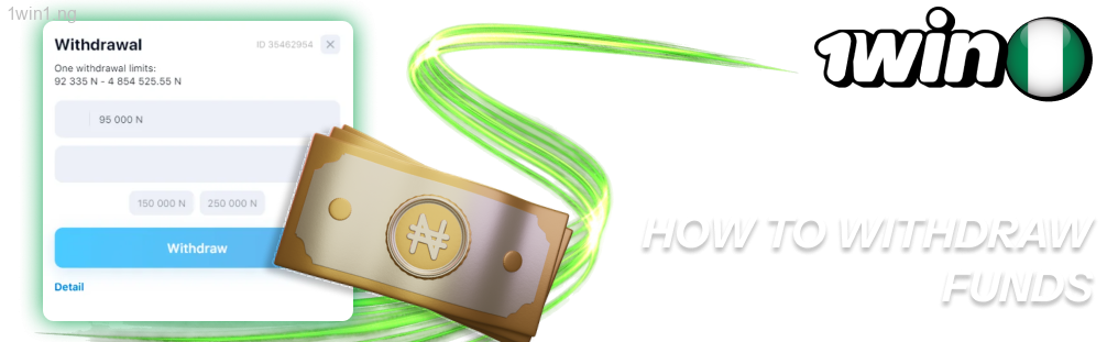 1win offers multiple options for withdrawing winnings in Nigeria