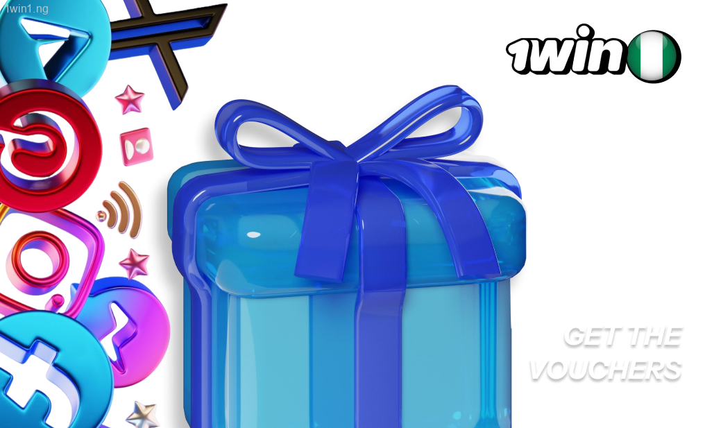 Nigerian players can obtain 1win vouchers in various ways