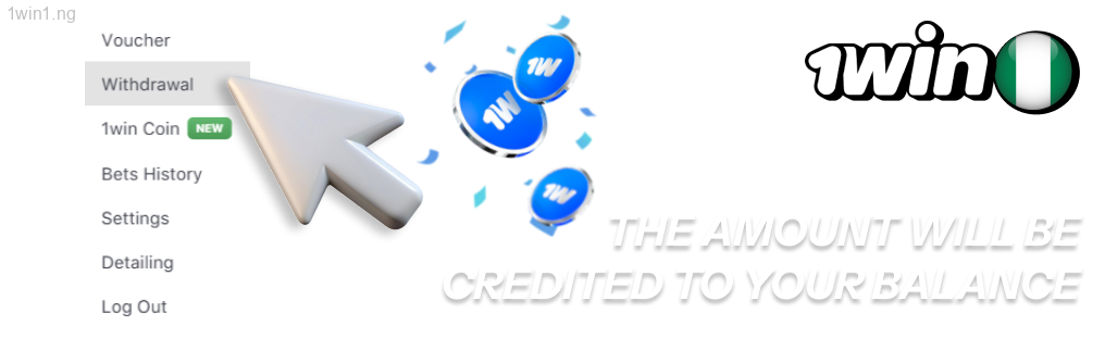 Amount will be credited to your 1win account balance